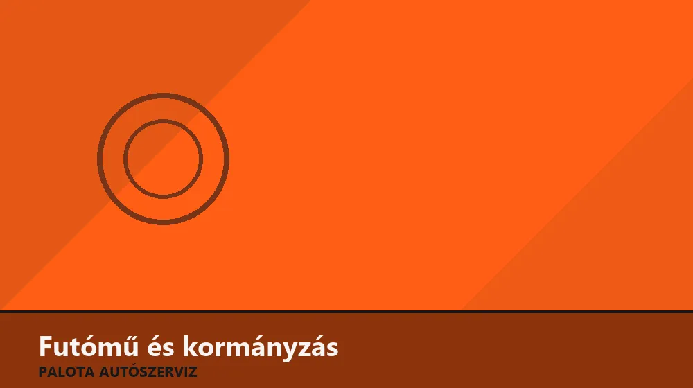 Futómű és kormányzás szakszerű elvégzése, XII. kerület