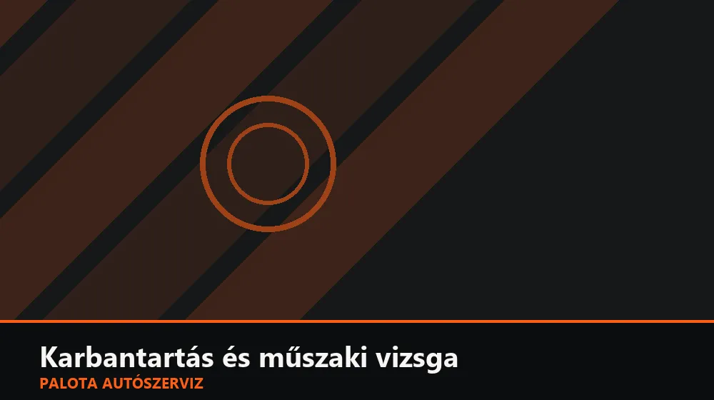 Karbantartás és műszaki vizsga szakszerű elvégzése, XII. kerület