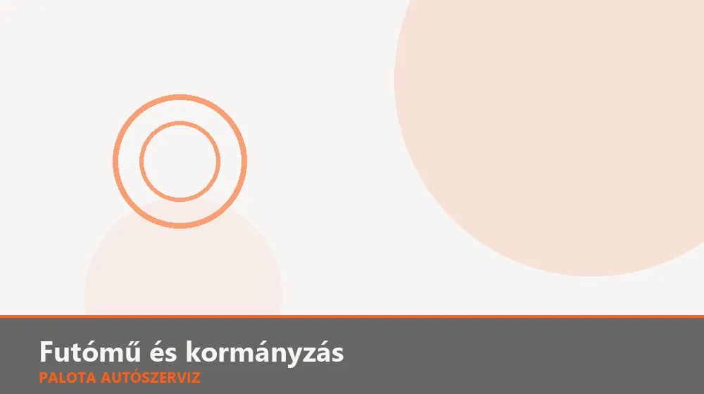 Futómű és kormányzás szakszerű elvégzése, XII. kerület
