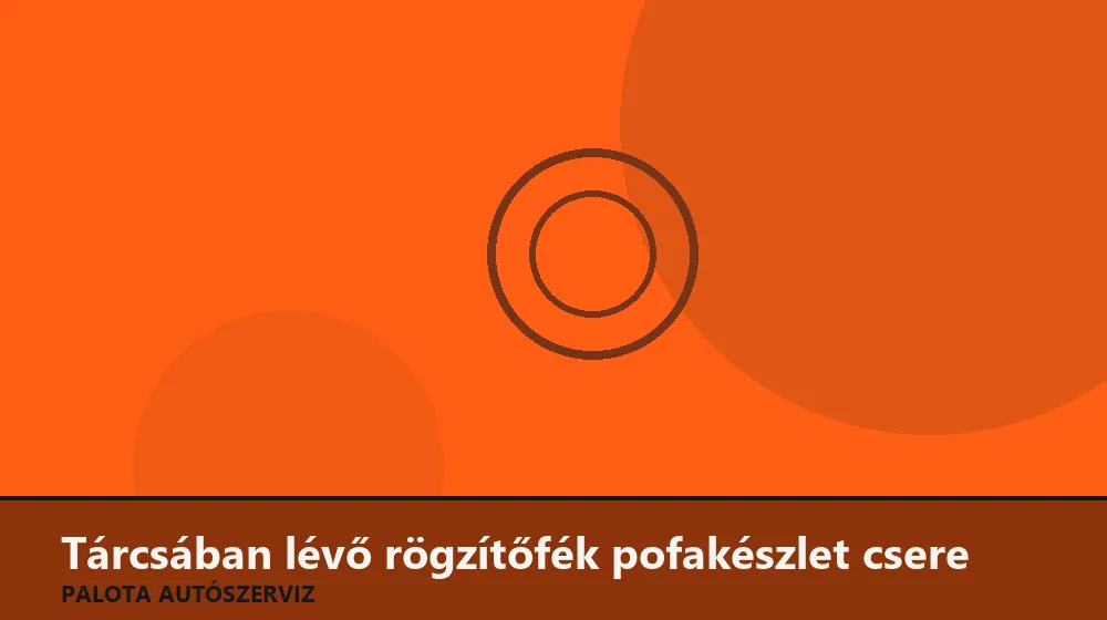 Tárcsában lévő rögzítőfék (dobfék) pofakészlet csere - Palota Autószerviz Budapest