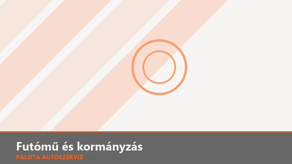 Futómű és kormányzás szakszerű elvégzése, XII. kerület