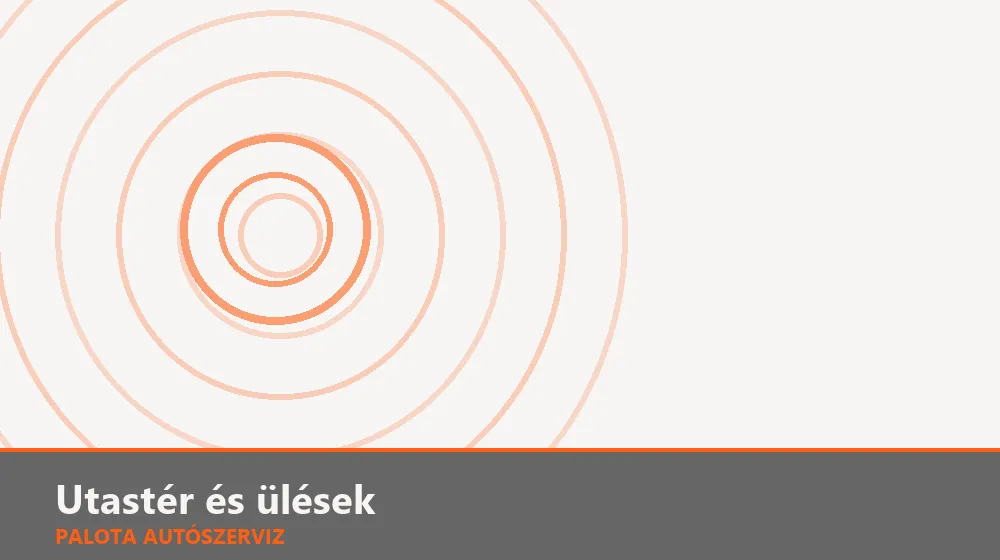 Utastér és ülések szakszerű elvégzése, XII. kerület