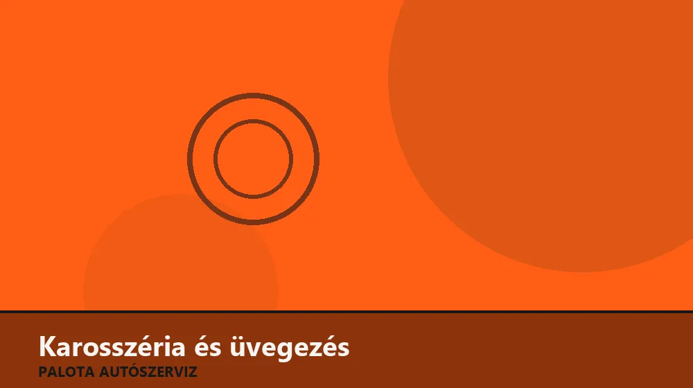 Karosszéria és üvegezés szakszerű elvégzése, XII. kerület