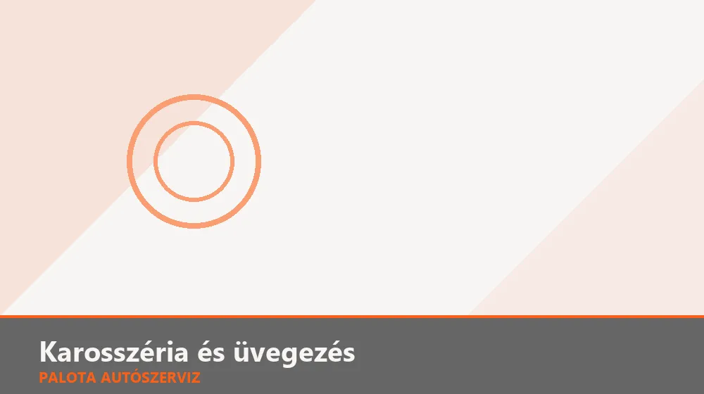 Karosszéria és üvegezés szakszerű elvégzése, XII. kerület