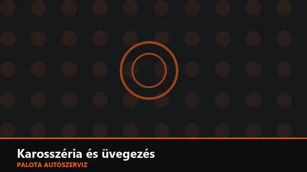 Karosszéria és üvegezés szakszerű elvégzése, XII. kerület