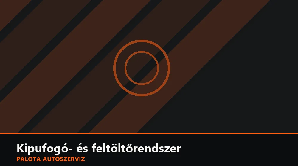 Kipufogó- és feltöltőrendszer szakszerű elvégzése, XII. kerület