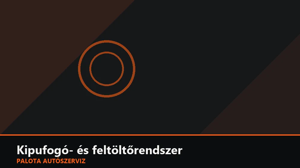 Kipufogó- és feltöltőrendszer szakszerű elvégzése, XII. kerület