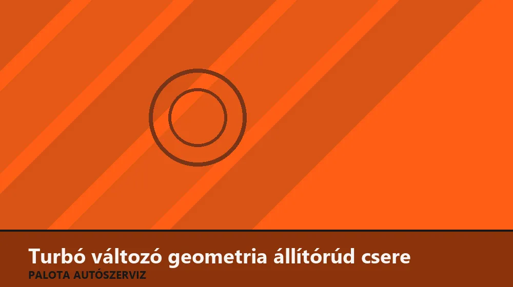 Turbó változó geometria állítórúd (bowden) csere - Palota Autószerviz Budapest