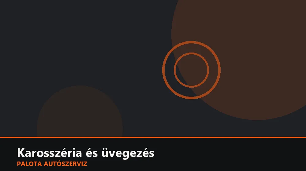 Karosszéria és üvegezés szakszerű elvégzése, XII. kerület