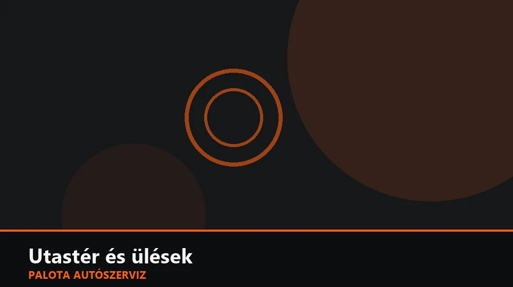 Utastér és ülések szakszerű elvégzése, XII. kerület