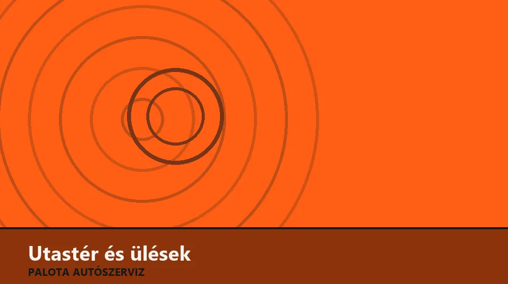 Utastér és ülések szakszerű elvégzése, XII. kerület