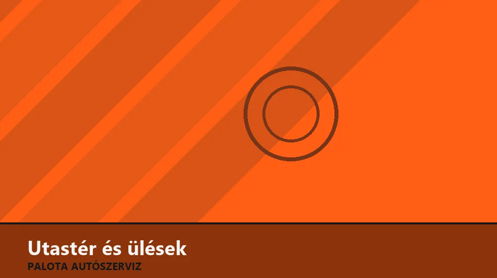 Utastér és ülések szakszerű elvégzése, XII. kerület