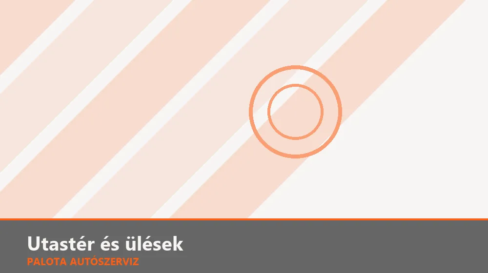 Utastér és ülések szakszerű elvégzése, XII. kerület