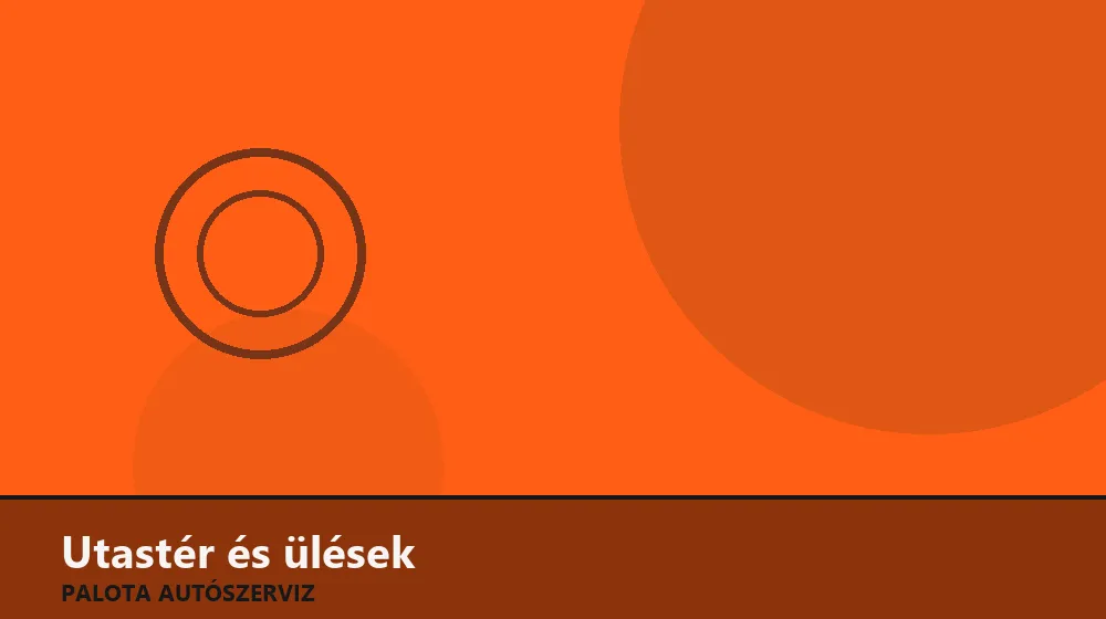 Utastér és ülések szakszerű elvégzése, XII. kerület