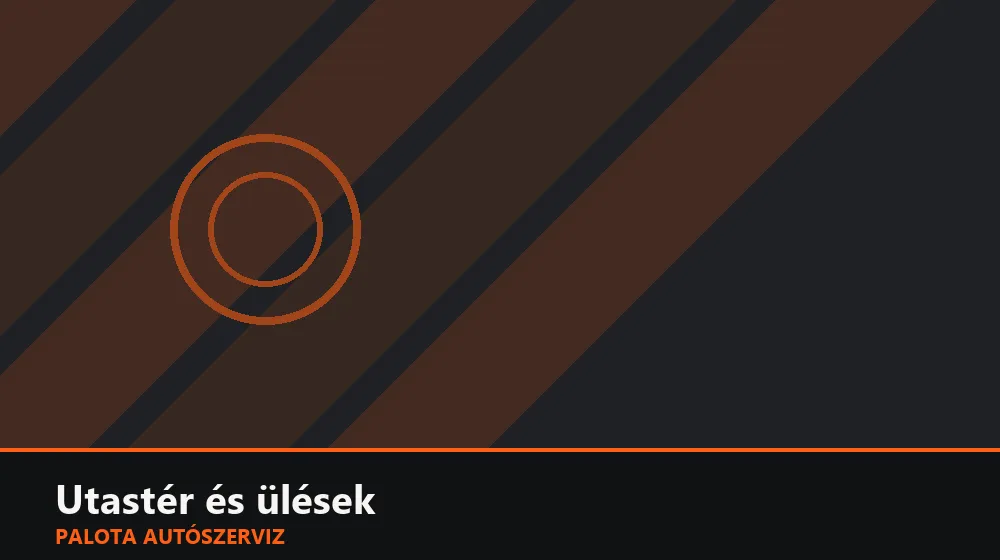 Utastér és ülések szakszerű elvégzése, XII. kerület