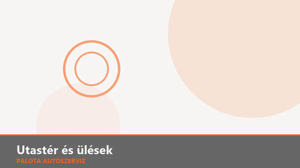 Utastér és ülések szakszerű elvégzése, XII. kerület