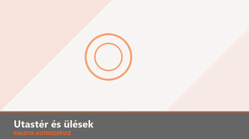 Utastér és ülések szakszerű elvégzése, XII. kerület