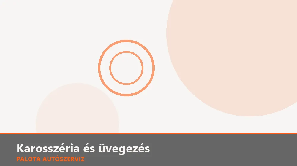 Karosszéria és üvegezés szakszerű elvégzése, XII. kerület
