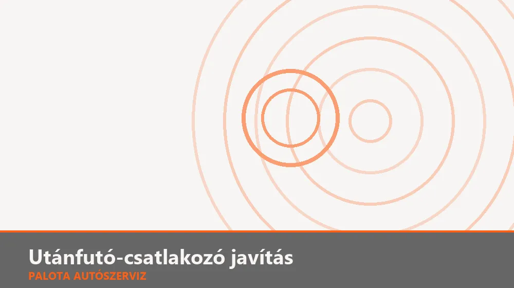 Utánfutó-csatlakozó javítás - Palota Autószerviz Budapest