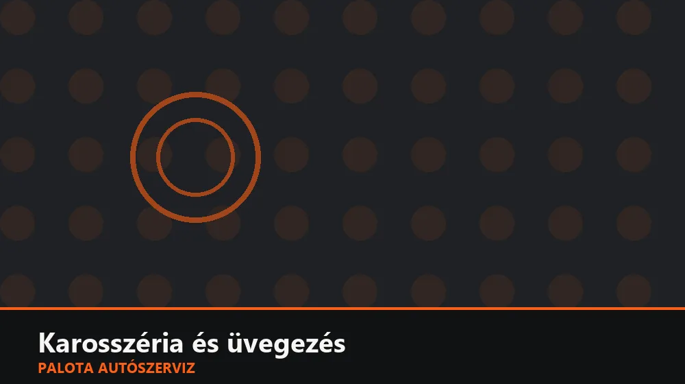 Karosszéria és üvegezés szakszerű elvégzése, XII. kerület