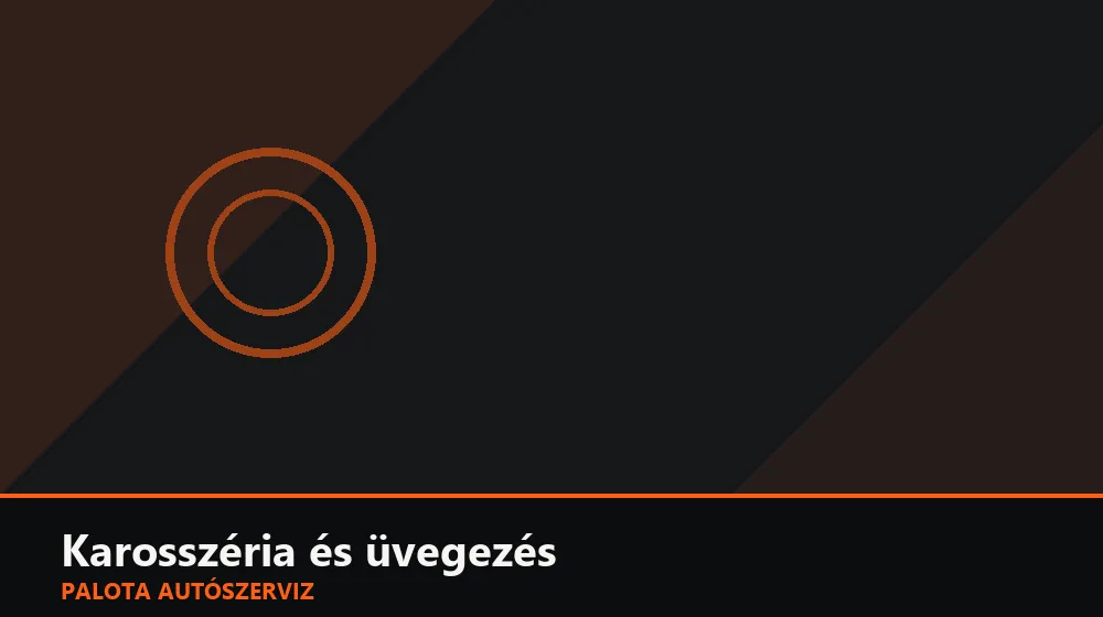 Karosszéria és üvegezés szakszerű elvégzése, XII. kerület