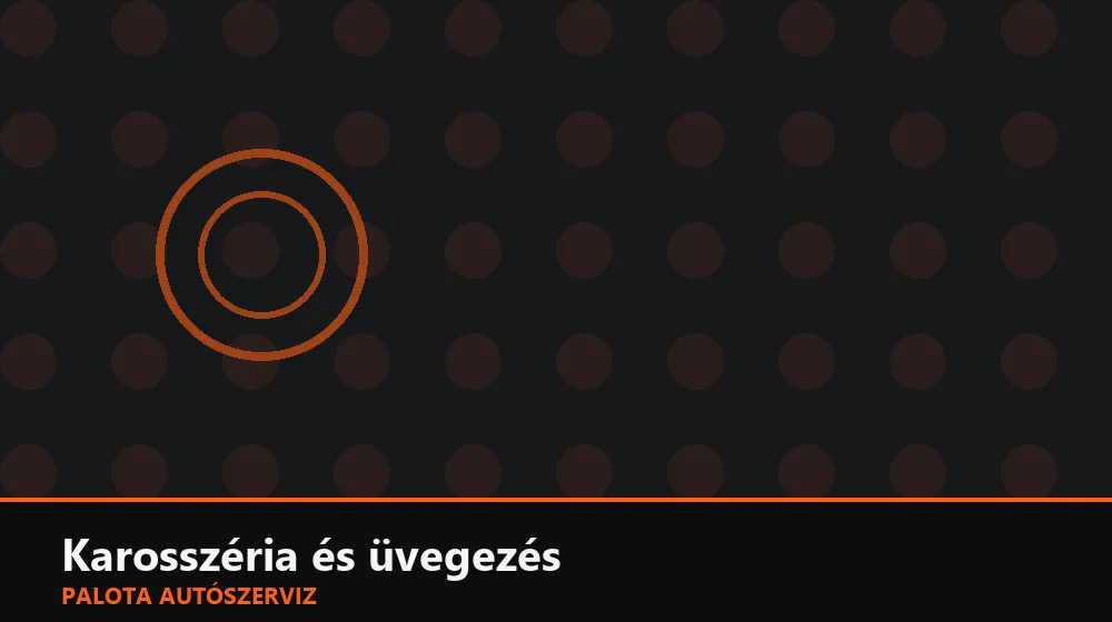 Karosszéria és üvegezés szakszerű elvégzése, XII. kerület