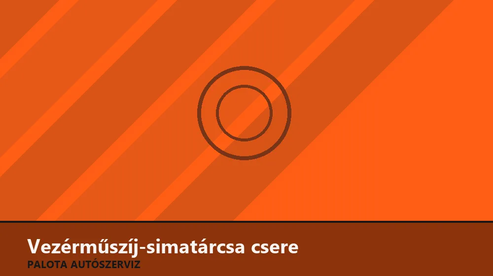 Vezérműszíj-simatárcsa (holtgörgő) csere - Palota Autószerviz Budapest