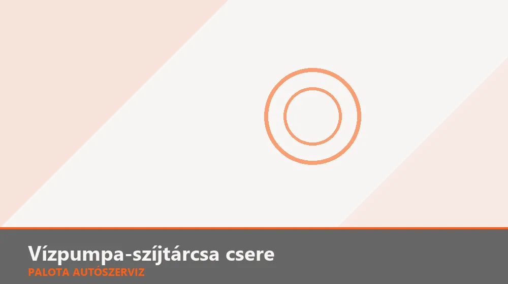 Vízpumpa-szíjtárcsa csere - Palota Autószerviz Budapest