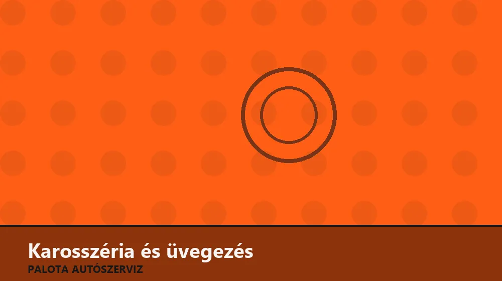 Karosszéria és üvegezés szakszerű elvégzése, XII. kerület